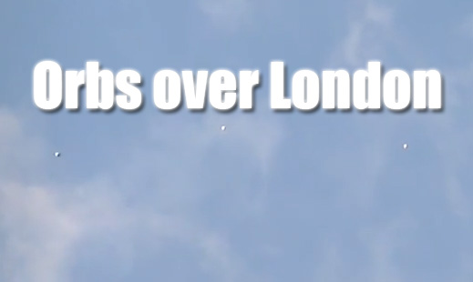 Orbs over London