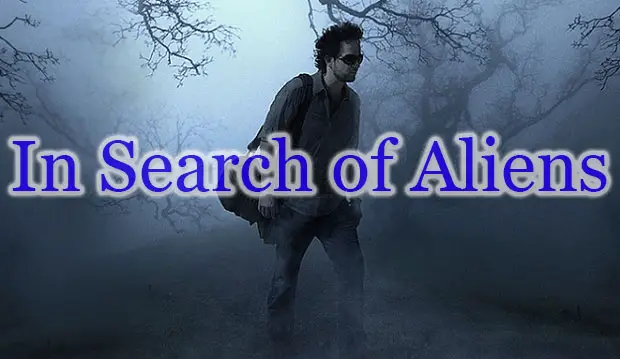 in search of aliens