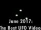 june2017-ufo-videos
