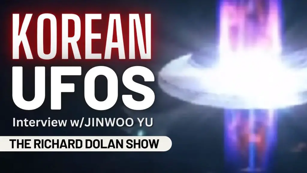 South Korean UFOs Richard Dolan Show w Jinwoo Yu