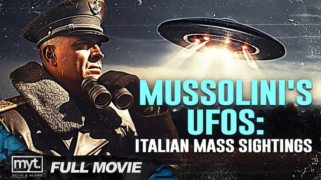 MUSSOLINI'S UFOS ITALIAN MASS SIGHTINGS